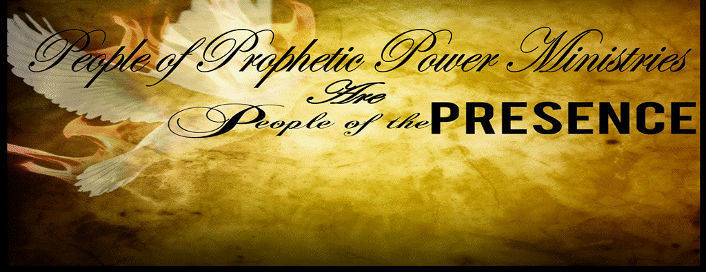People of Prophetic Power Ministries